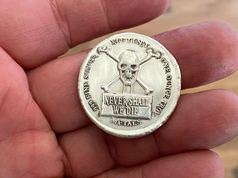 Never Shall We Die 1oz Round .999 Silver